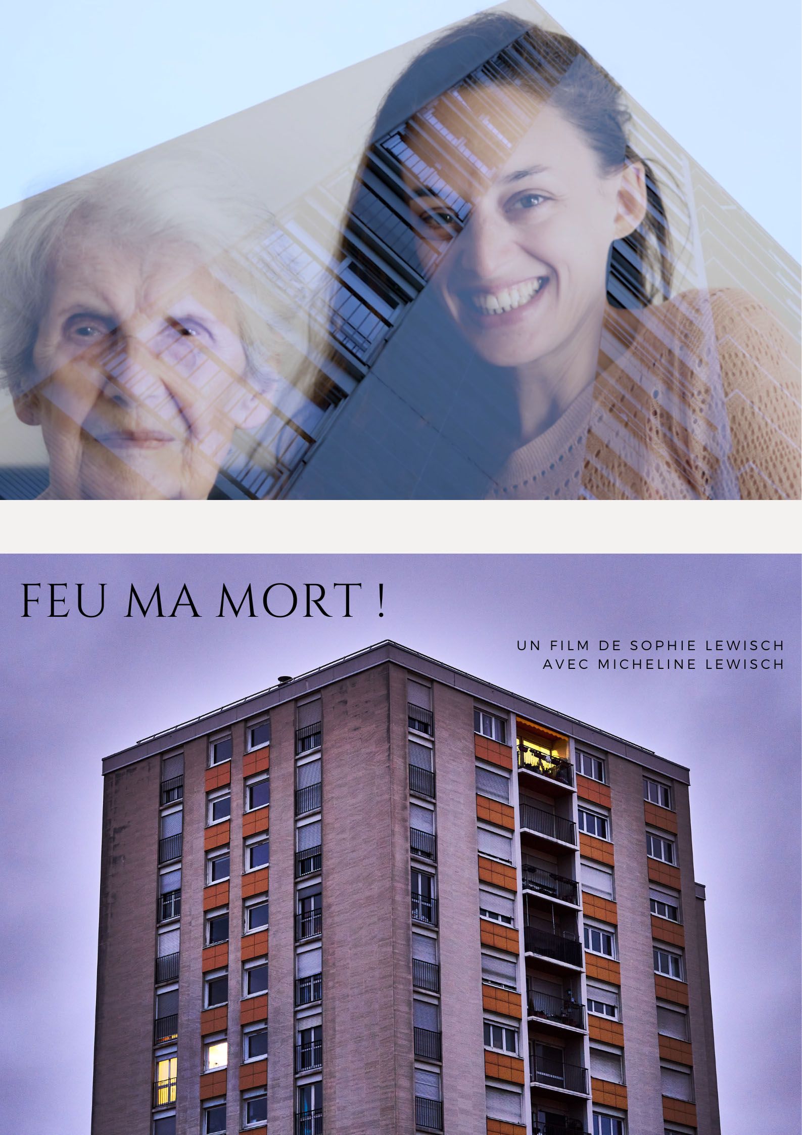 Feu ma mort ! - Affiche